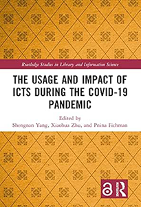 The Usage and Impact of ICTS During the COVID-19 Pandemic